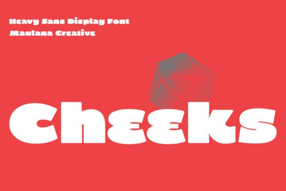 Cheeks Font: Bold Sans Serif for Campaigns