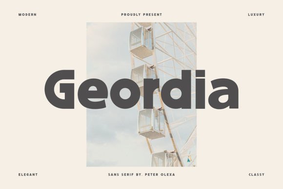Geordia: A Modern Sans Serif Typeface for Makers