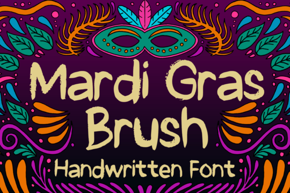 Mardi Gras Brush: The Ultimate Ink Sans Serif for Designers