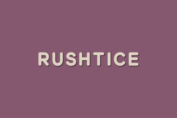 Rushtice Font Review for Modern Campaign Design